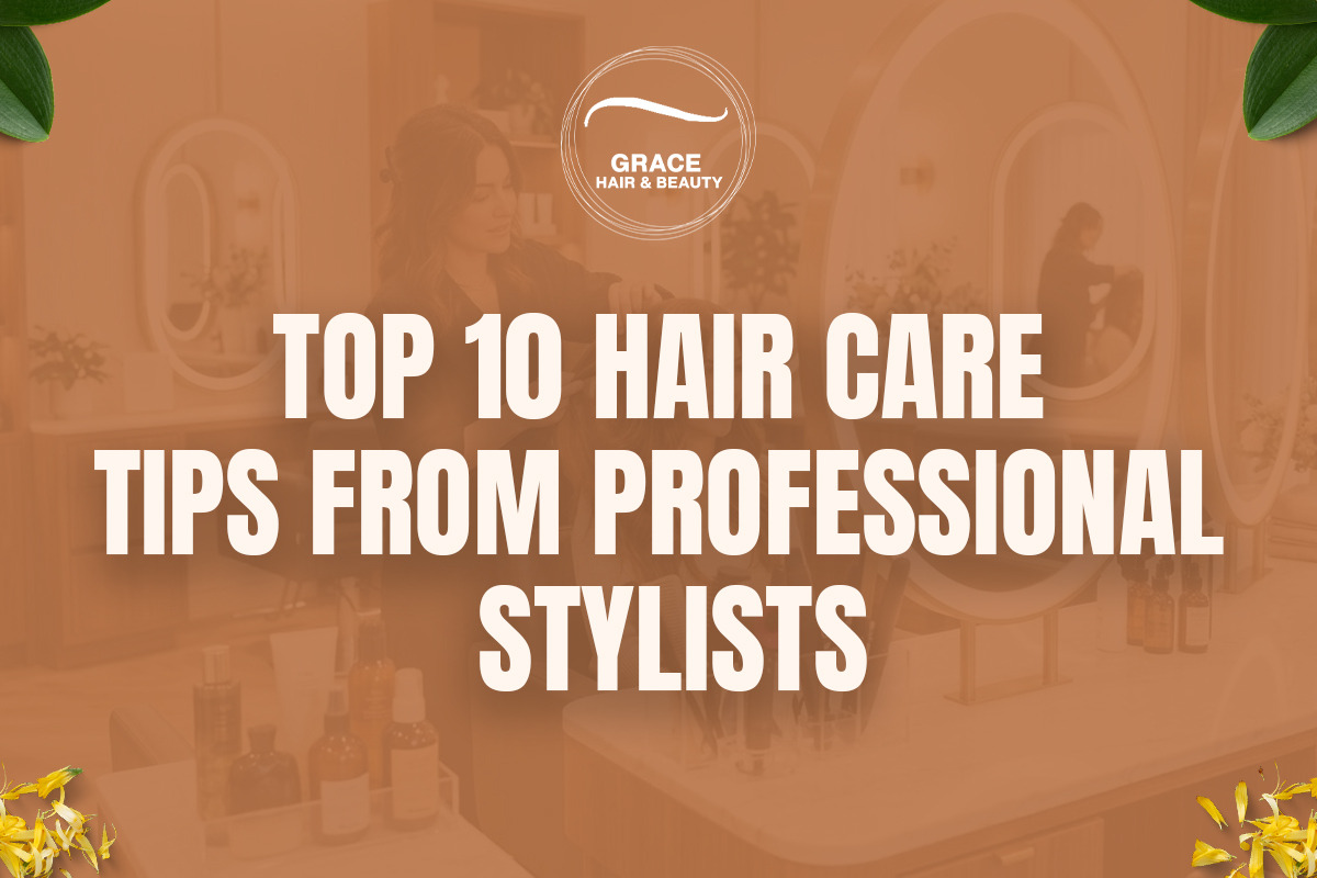 Top 10 hair care tip